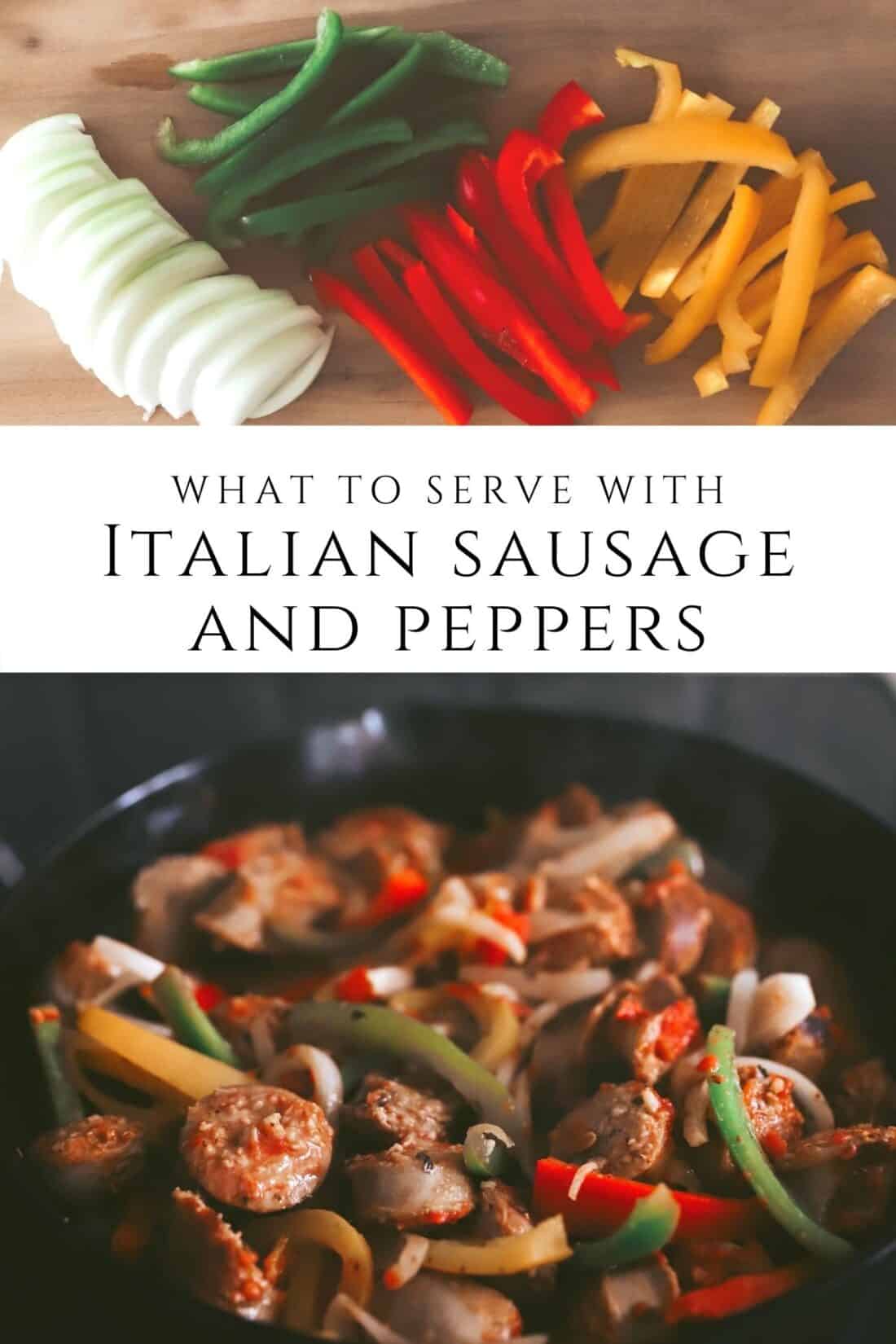 what to serve with italian sausage and peppers list